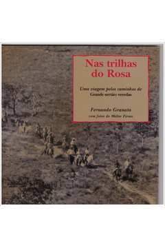 NAS TRILHAS DO ROSA - Fernando Granato - ilustrado com fotos de Walter Firmo