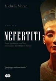 NEFERTITI - Michelle Moran