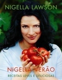 NIGELLA VERÃO - receitas leves e deliciosas