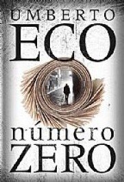 NÚMERO ZERO - Umberto Eco