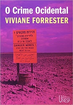 O CRIME OCIDENTAL - Viviane Forrester