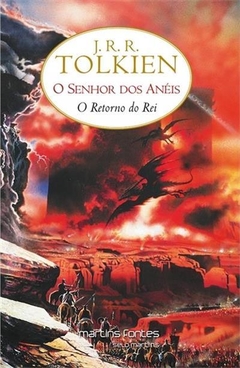 O SENHOR DOS ANEIS - Vol. 3 - O RETORNO DO REI - J. R. R. Tolkien