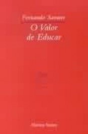 O VALOR DE EDUCAR - Fernando Savater - outlet