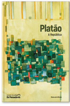 A REPÚBLICA - PLATÃO - coleção folha