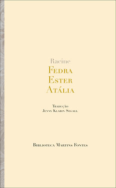 FEDRA - ESTER - ATÁLIA - Racine