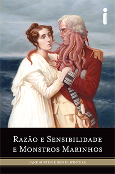 RAZÃO E SENSIBILIDADE E MONSTROS MARINHOS - BEN H. WINTERS