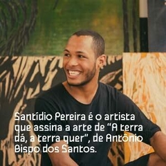 A TERRA DÁ, A TERRA QUER - Antônio Bispo dos Santos - ilustração de Santídio Pereira na internet
