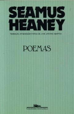 POEMAS - Seamus Heaney - Prêmio Nobel de Literatura em 1995
