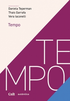 TEMPO - Daniela Teperman, Thais Garrafa, Vera Iaconelli (Organização)