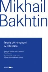 TEORIA DO ROMANCE I A estilística - Mikhail Bakhtin