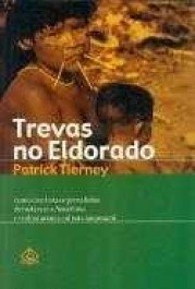 TREVAS NO ELDORADO - Patrick Tierney