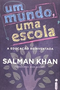 UM MUNDO, UMA ESCOLA - Salman Khan