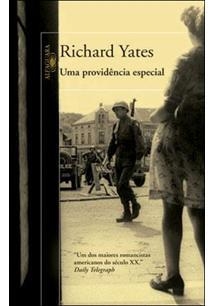 UMA PROVIDENCIA ESPECIAL - Richard Yates