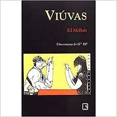 VIÚVAS - Um Romance Ambientado na Ficticia 87º DP - Ed Mc Bain - outlet