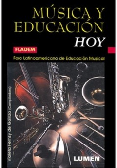 Música y educación hoy - Violeta Hemsy de Gainza - Libro