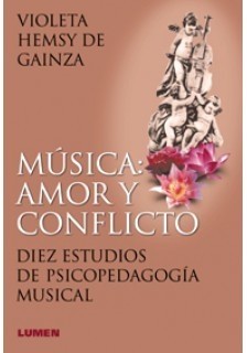Música: Amor y conflicto - Violeta Hemsy de Gainza - Libro