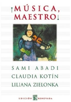 ¡Música Maestro! - Abadi, Kotin, Zielonka - Libro