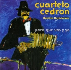 Cuarteto Cedrón - Julio Cortazar - Para que vos y yo / Veredas de Buenos Aires - 2 CDs