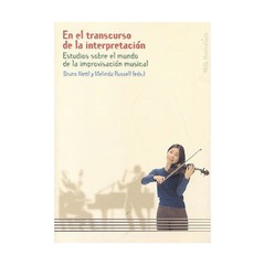 En el transcurso de la interpretación - Nettl y Russell - Libro