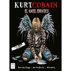 Kurt Cobain - El ángel errático - Novela gráfica