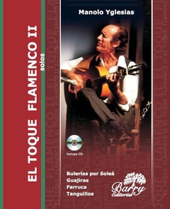 El toque flamenco II - Solos - 4 Toques flamencos - Manolo Yglesias (Libro + CD)