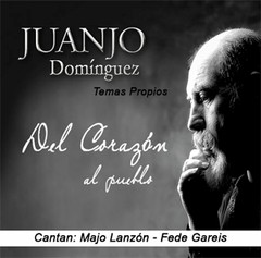 Juanjo Domínguez - Del corazón al pueblo - CD