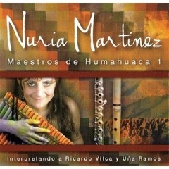 Nuria Martínez - Maestros de Humahuaca 1 - CD