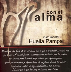 Huella Pampa - Con el alma - CD