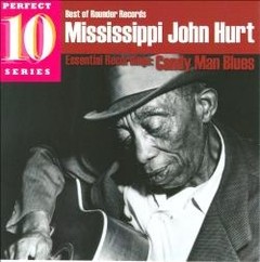 Mississippi John Hurt - Best Of Rounder Records - Candy Man Blues - CD