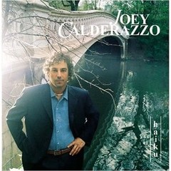 Joey Calderazzo - Haiku - CD