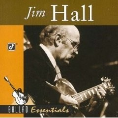 Jim Hall - Ballad Essentials - CD