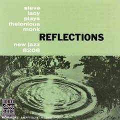 Steve Lacy - Reflections - Steve Lacy Plays Thelonious Monk - CD
