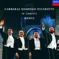 Carreras / Domingo / Pavarotti / Zubin Metha - The Three Tenors in Concert - Roma 1990 - CD
