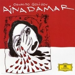 Osvaldo Golijov - Ainadamar (CD + LIBRO)