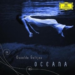 Osvaldo Golijov - Oceana - CD