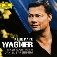 René Pape - Wagner - Staatskapelle Berlin - Dir. Daniel Barenboim - CD