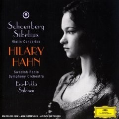 Hilary Hahn - Schoenberg / Sibelius Violín Concertos - CD
