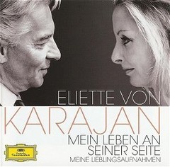 Eliette von Karajan - Mein Leben An Seiner Seite - 2 CDs