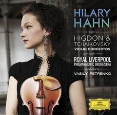 Hilary Hahn - Higdon & Tchaikovsky Violín Concertos - Dir. Vasily Petrenko - CD