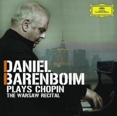 Daniel Barenboim - Plays Chopin - The Warsaw Recital - CD