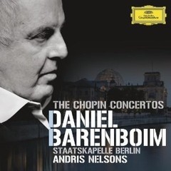 Daniel Barenboim - The Chopin Concertos - Andris Nelsons - CD