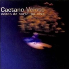 Caetano Veloso - Noites Do Norte Ao Vivo - CD