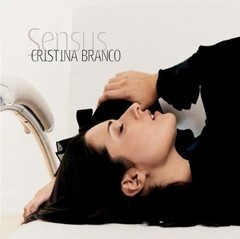 Cristina Branco - Sensus - CD