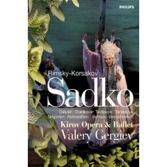 Sadko - Rimsky-Korsakov -Kirov Opera & Ballet / Valery Gergiev - DVD