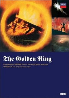 Wagner -The Golden Ring - Film sobre la grabación de Der rings dies Nibelungen - Sir Georg Solti - DVD