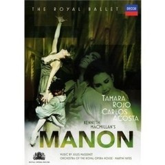 Manon - Massenet - The Royal Ballet / Tamara Rojo / Carlos Acosta - 2 DVDs