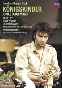 Königskinder: Humperdinck - Jonas Kaufmann - 2 DVD