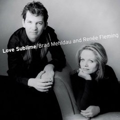 Brad Mehldau & Renée Fleming - Love Sublime - CD