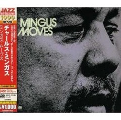 Charles Mingus - Mingus Moves - Edición japonesa - CD