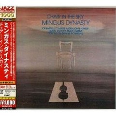 Mingus Dynasty - Chair in The Sky - Edición japonesa - CD